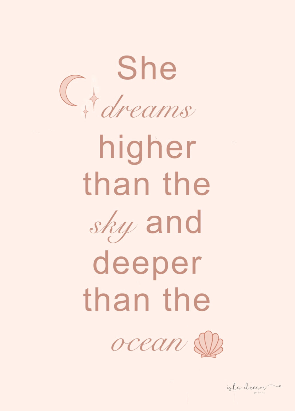 She dreams ocean quote print:  various colours - Isla Dream Prints